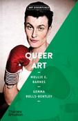 Queer Art (Art Essentials) by Mollie E. Barnes &amp; Gemma Rolls-Bentley