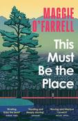 This Must Be the Place by Maggie O'Farrell image