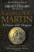 A Dance With Dragons: Part 1 Dreams and Dust by George R.R. Martin