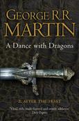 A Dance With Dragons: Part 2 After the Feast : Book 5 by George R.R. Martin