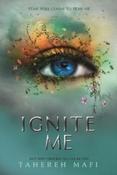 Ignite Me by Tahereh Mafi image