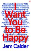 I Want You to Be Happy by Jem Calder image
