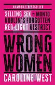 Wrong Women by Dr Caroline West