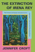 The Extinction of Irena Rey by Jennifer Croft image