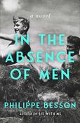 In the Absence of Men by Philippe Besson image