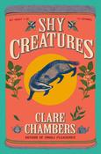 Shy Creatures by Clare Chambers image