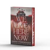 We Live Here Now by Sarah Pinborough image