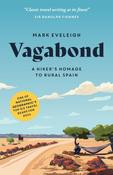 Vagabond: A Hiker's Homage to Rural Spain by Mark Eveleigh image