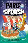 Pablo and Splash: Viking Voyage by Sheena Dempsey