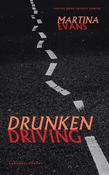 Drunken Driving by Martina Evans