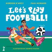 Let's Play Football! by Gordon D'Arcy