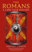 The Romans: A 2,000-Year History by Edward J. Watts