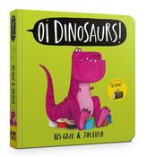 Oi Dinosaurs! Board Book by Kes Gray