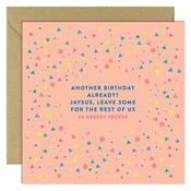Greeting Card - Another Birthday Already? image