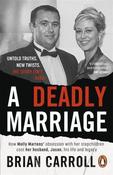 A Deadly Marriage by Brian Carroll