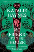 No Friend to This House by Natalie Haynes image