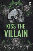Kiss the Villain by Rina Kent image