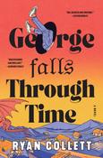 George Falls Through Time by Ryan Collett image