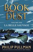 La Belle Sauvage: The Book of Dust Volume One by Philip Pullman image