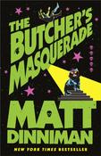 The Butcher's Masquerade by Matt Dinniman