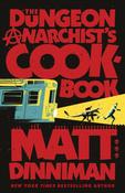 The Dungeon Anarchist's Cookbook by Matt Dinniman image