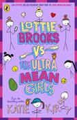 Lottie Brooks vs The Ultra Mean Girls by Katie Kirby image