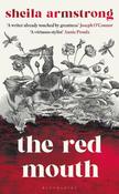 The Red Mouth by Sheila Armstrong