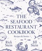 The Seafood Restaurant Cookbook by Rick Stein &amp; Jill Stein