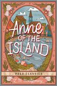 Anne of the Island by L.M. Montgomery (Page Classics)