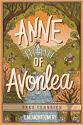 Anne of Avonlea by Lucy Maud Montgomery (Page Classics)