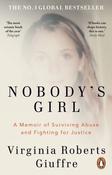 Nobody's Girl: A Memoir of Surviving Abuse and Fighting for Justice by Virginia Roberts Giuffre