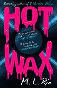 HOT WAX by M.L. Rio (HB) image