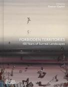 Forbidden Territories: 100 Years of Surreal Landscape by Eleanor Clayton and Simon Wallis image