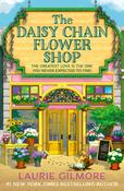 The Daisy Chain Flower Shop by Laurie Gilmore image