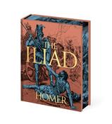 The Iliad by Homer (Arcturus Epic Classics)