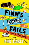 Finn's Epic Fails: Downhill from Here Volume 2 by Phil Earle image