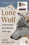 Lone Wolf: A Journey Into the Wild Heart of the Alps by Adam Weymouth image