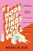 I Hope This Finds You Well by Natalie Sue