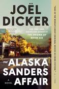 Alaska Sanders Affair by Joel Dicker image