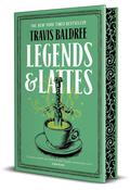 Legends &amp; Lattes: Deluxe Edition by Travis Baldree image