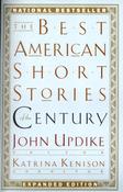 The Best American Short Stories of the Century by John Updike and Katrina Kenison image