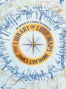 Library of Lost Maps: An Archive of a World in Progress by James Cheshire image