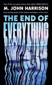 The End of Everything by M.John Harrison image