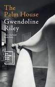 The Palm House by Gwendoline Riley image