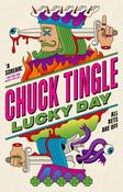 Lucky Day by Chuck Tingle image