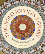 The Philosophers' Library: Books that Shaped the World by Dr. Adam Ferner &amp; Dr. Chris Meyns image