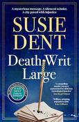 Death Writ Large by Susie Dent