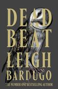 Dead Beat by Leigh Bardugo image