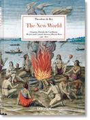 Theodore de Bry: The New World 45th Ed.