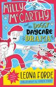 Milly McCarthy and the Doggy Daycare Drama by Leona Forde